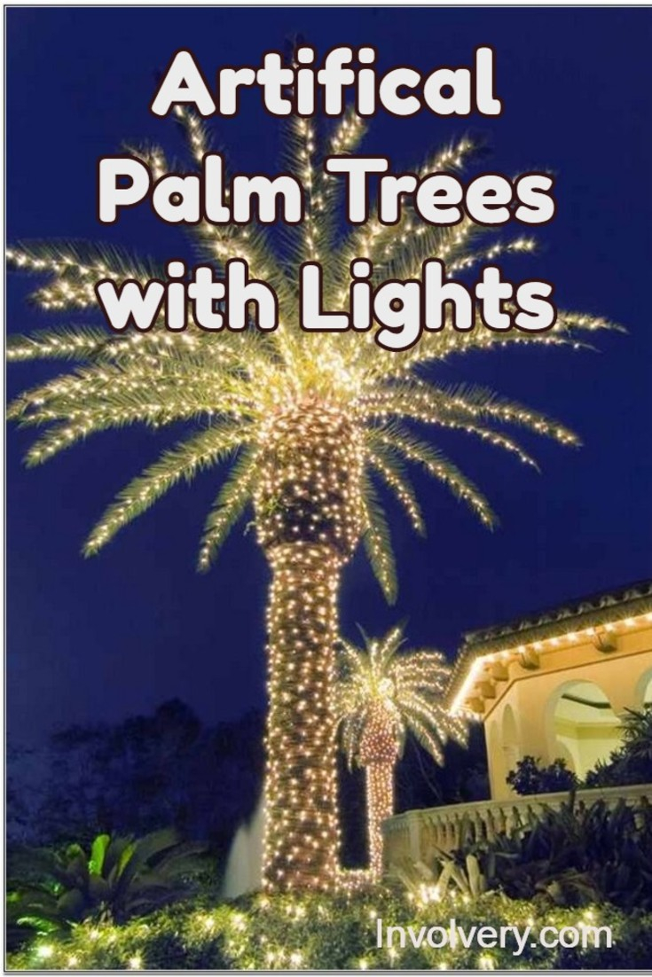 Artificial Lighted Palm Trees Best Fake Palm Trees With Lights 2018 regarding size 735 X 1102